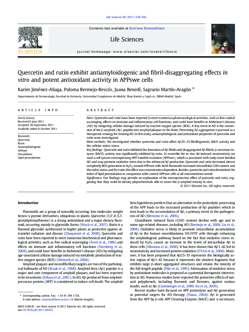 Quercetin and rutin exhibit antiamyloidogenic and fibril-disaggregating effects in vitro and potent antioxidant activity in APPswe cells