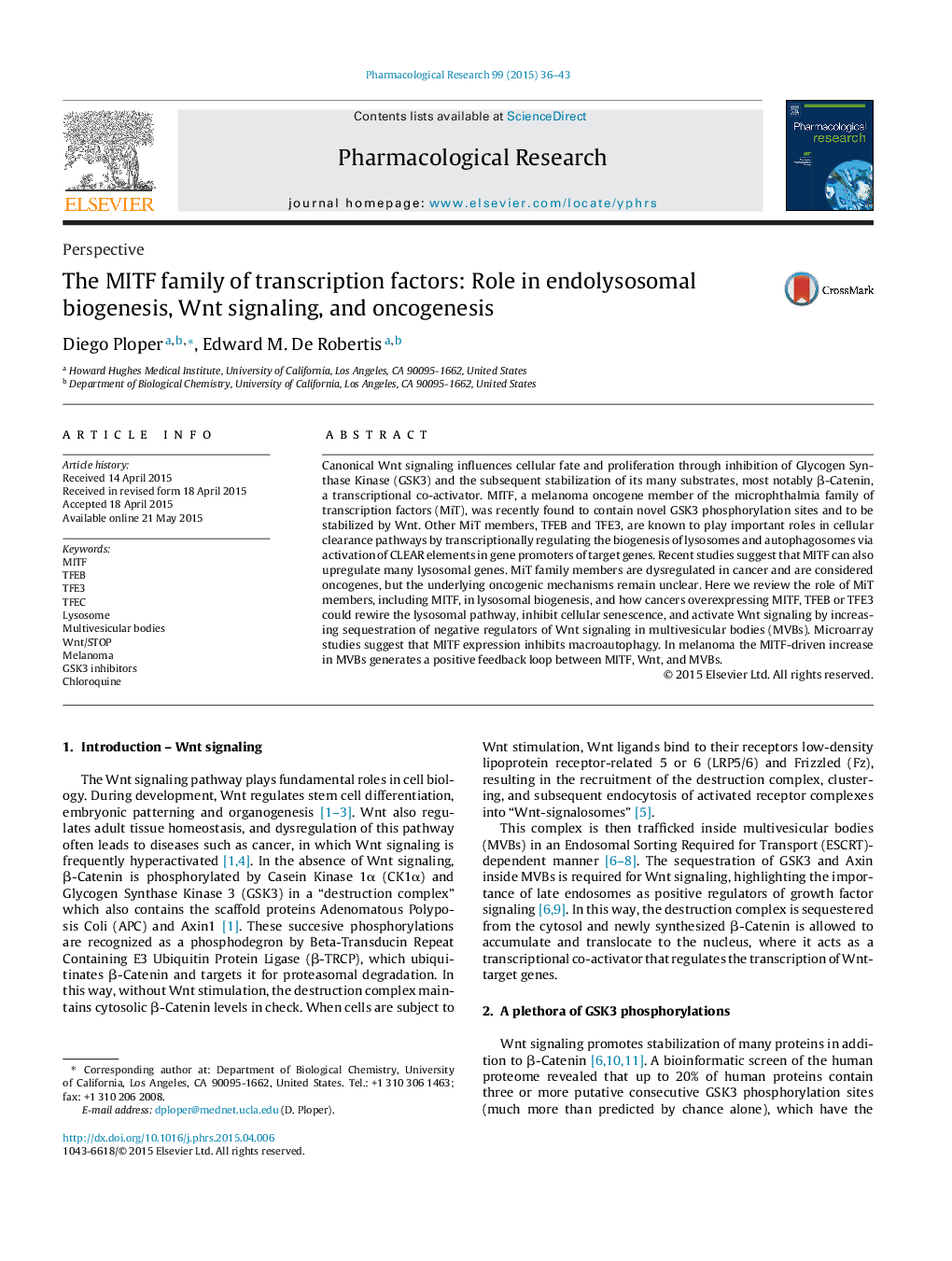 The MITF family of transcription factors: Role in endolysosomal biogenesis, Wnt signaling, and oncogenesis