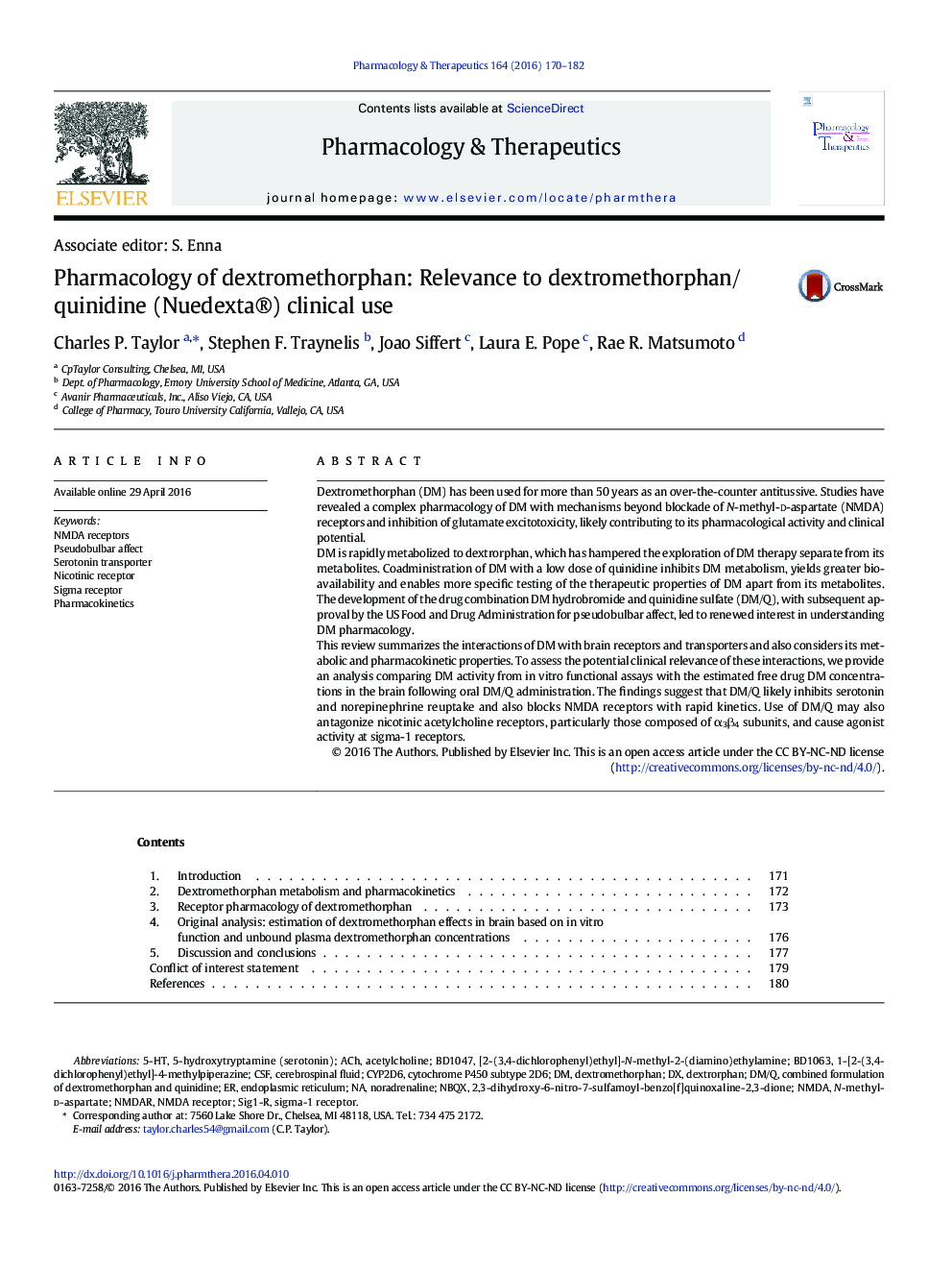 Associate editor: S. EnnaPharmacology of dextromethorphan: Relevance to dextromethorphan/quinidine (Nuedexta®) clinical use