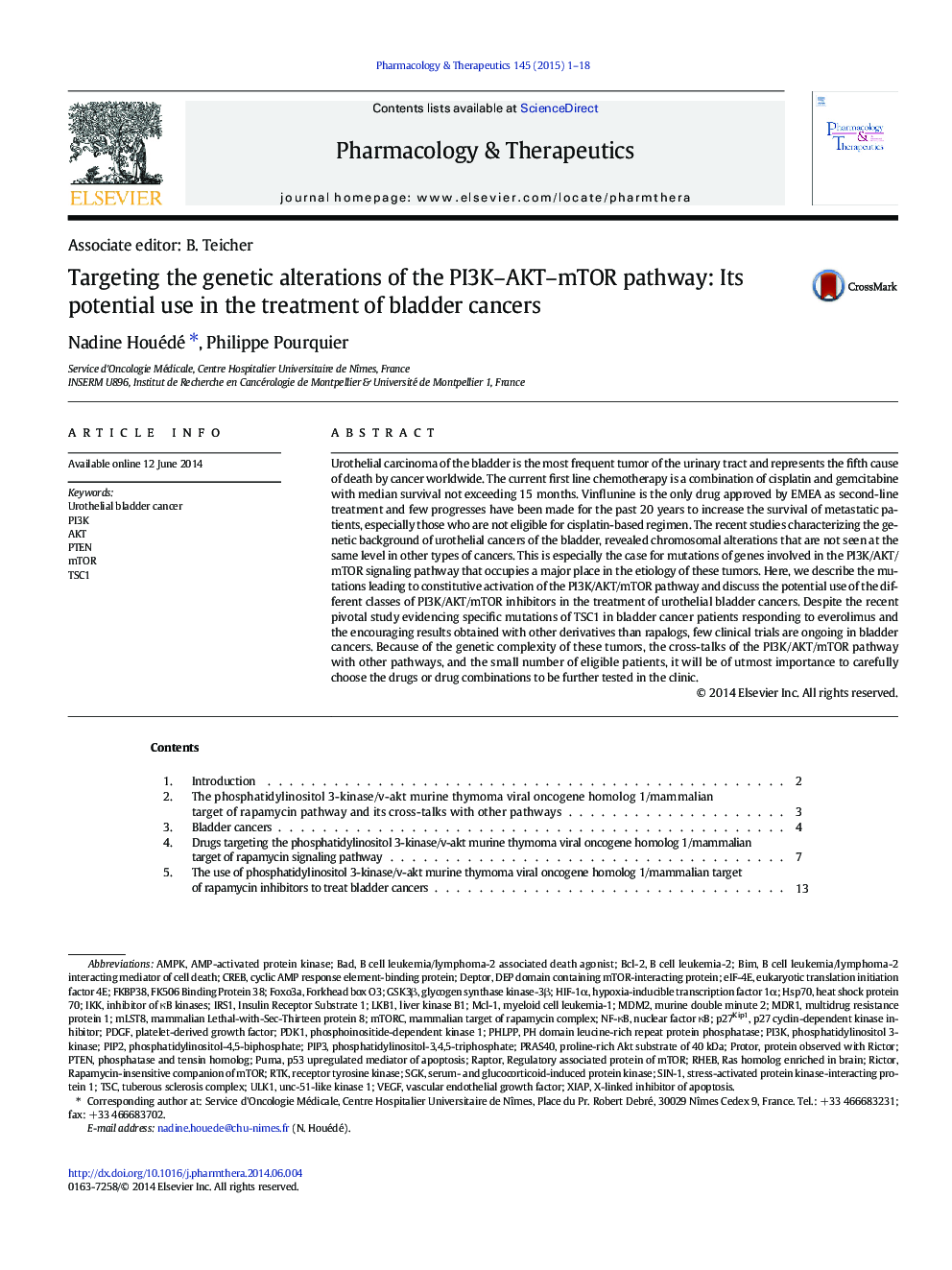 Associate editor: B. TeicherTargeting the genetic alterations of the PI3K-AKT-mTOR pathway: Its potential use in the treatment of bladder cancers