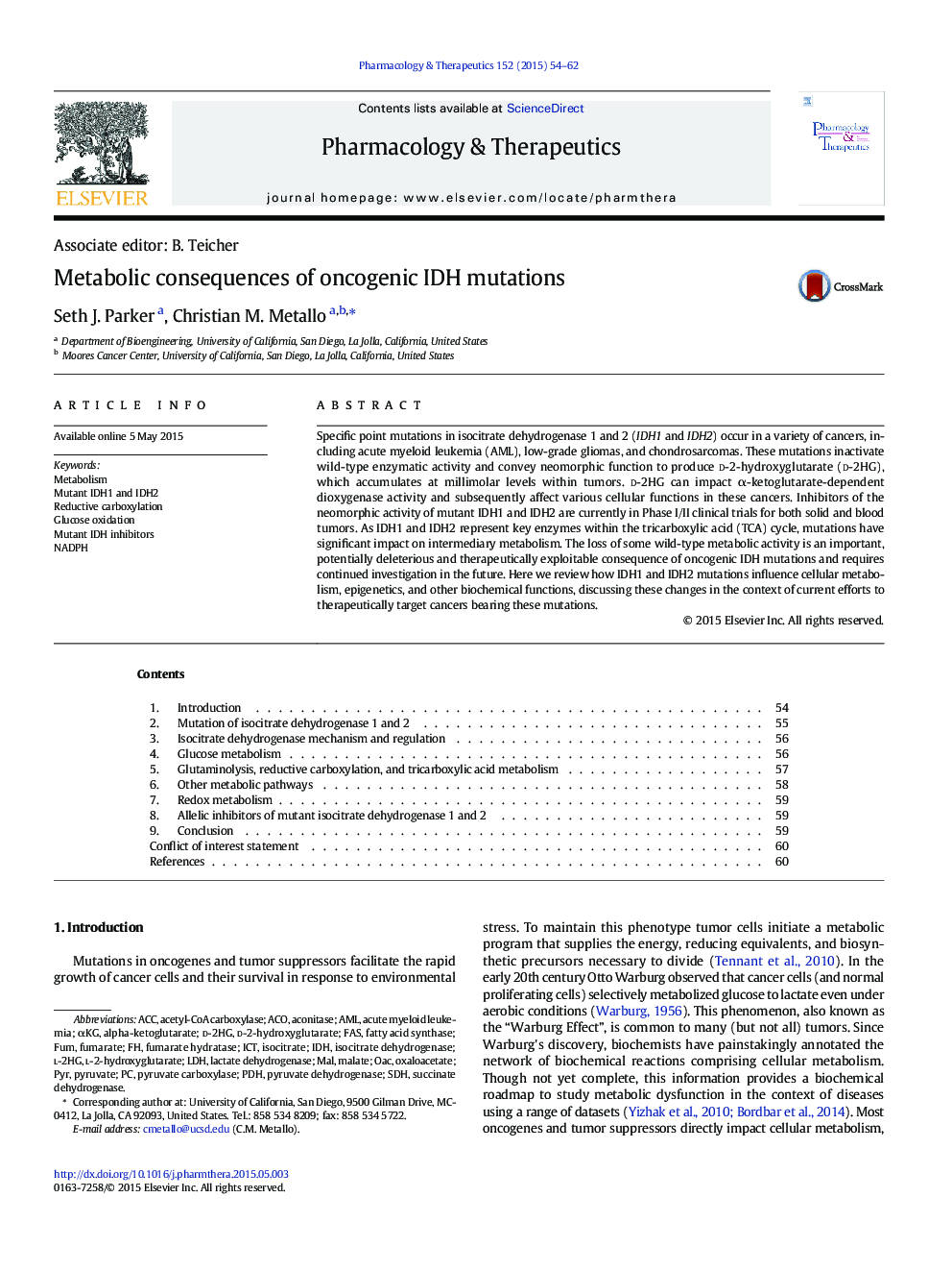 Associate editor: B. TeicherMetabolic consequences of oncogenic IDH mutations