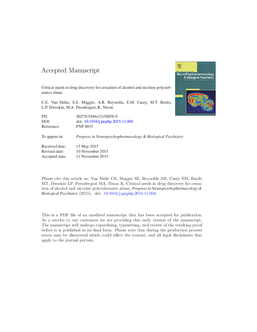 Critical needs in drug discovery for cessation of alcohol and nicotine polysubstance abuse