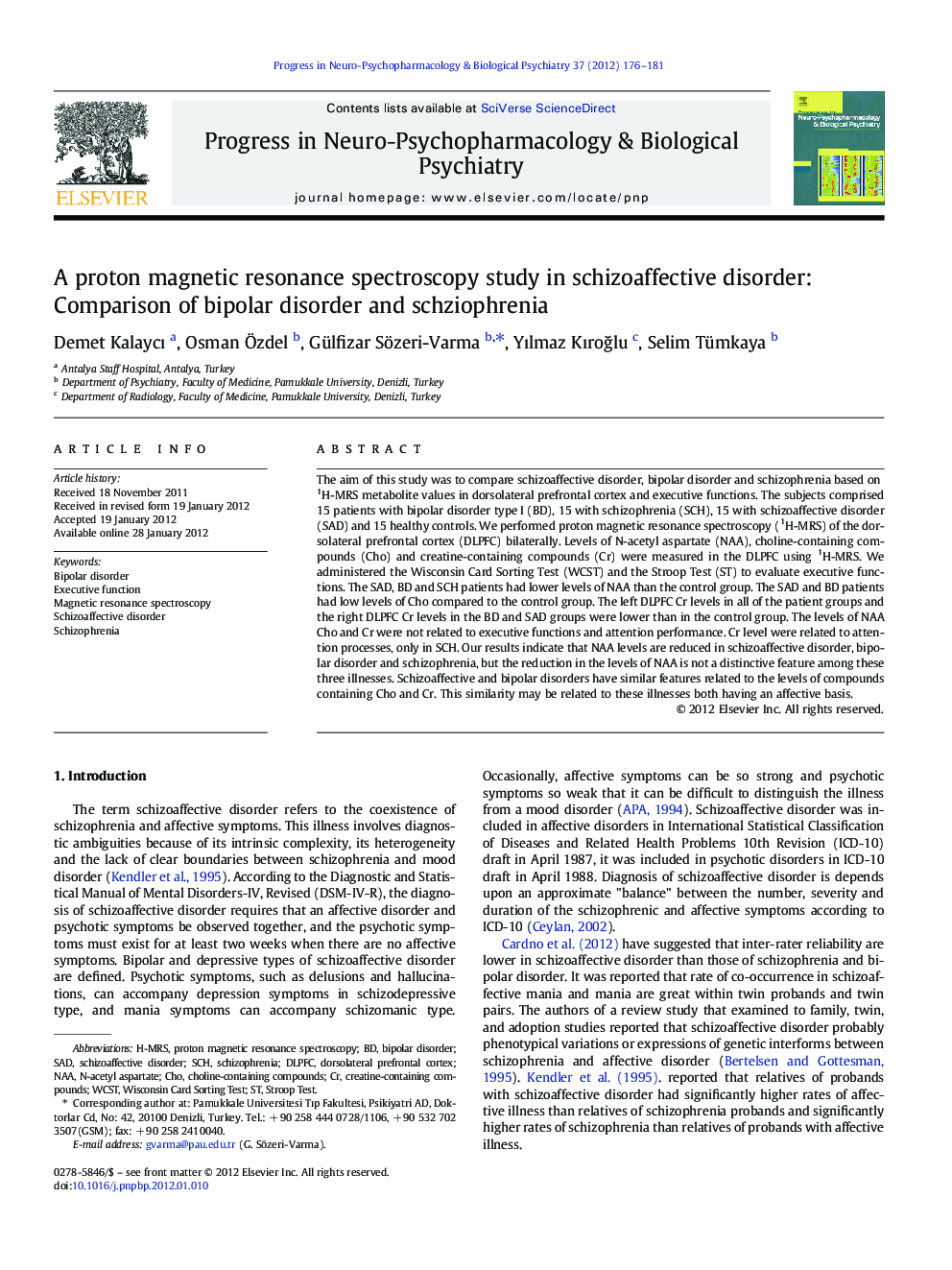 A proton magnetic resonance spectroscopy study in schizoaffective disorder: Comparison of bipolar disorder and schziophrenia