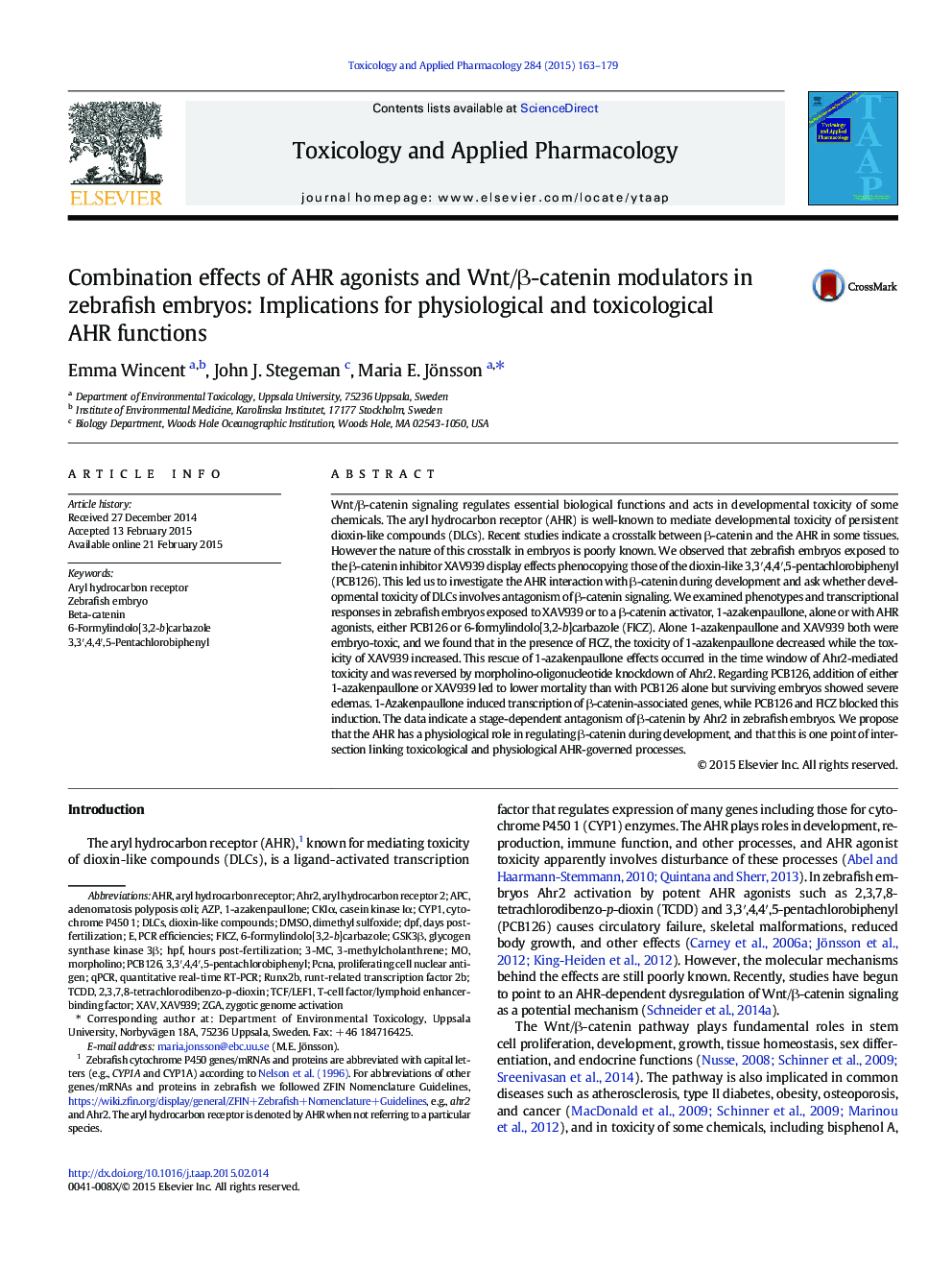 Combination effects of AHR agonists and Wnt/Î²-catenin modulators in zebrafish embryos: Implications for physiological and toxicological AHR functions