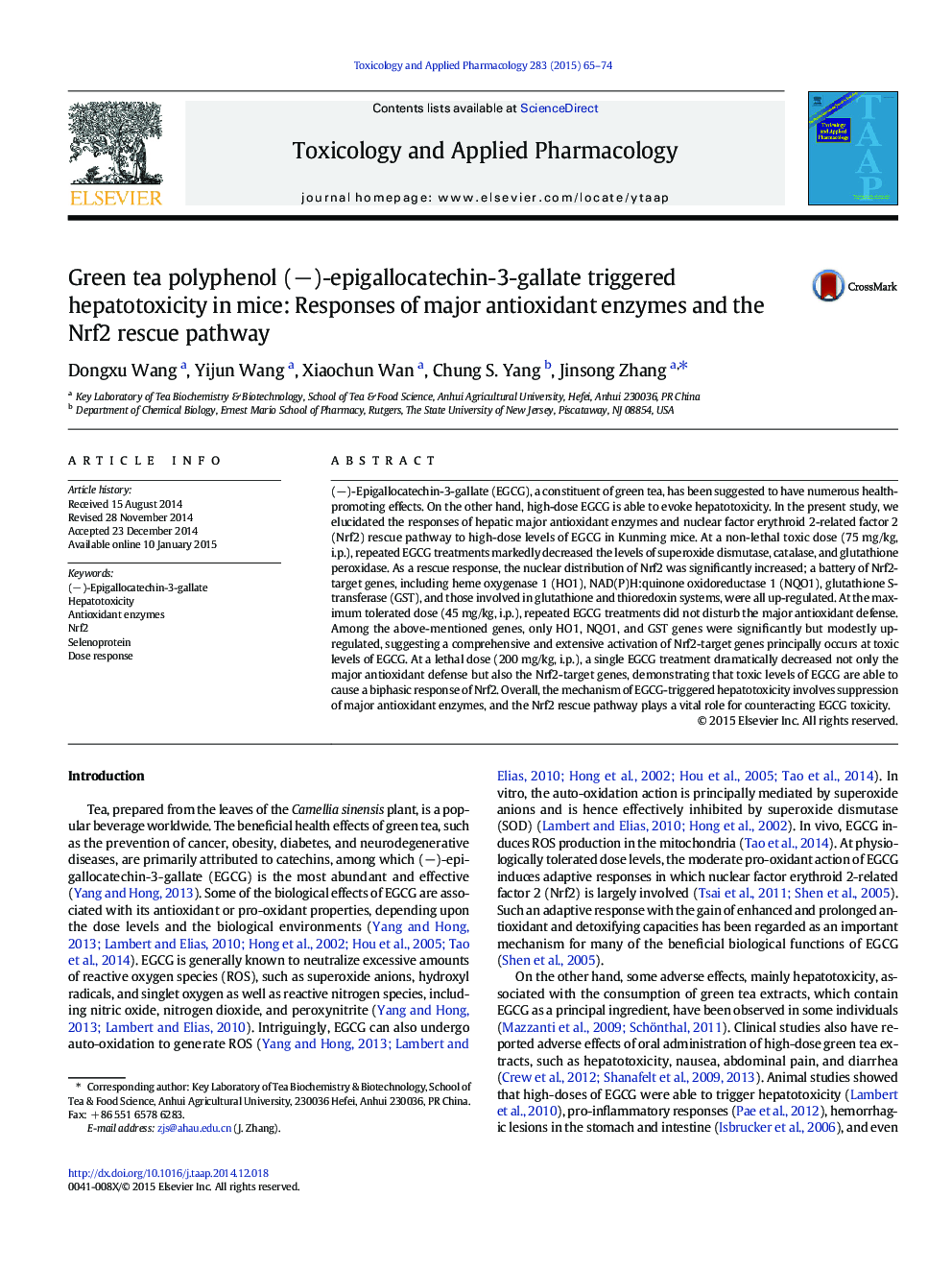 Green tea polyphenol (â)-epigallocatechin-3-gallate triggered hepatotoxicity in mice: Responses of major antioxidant enzymes and the Nrf2 rescue pathway