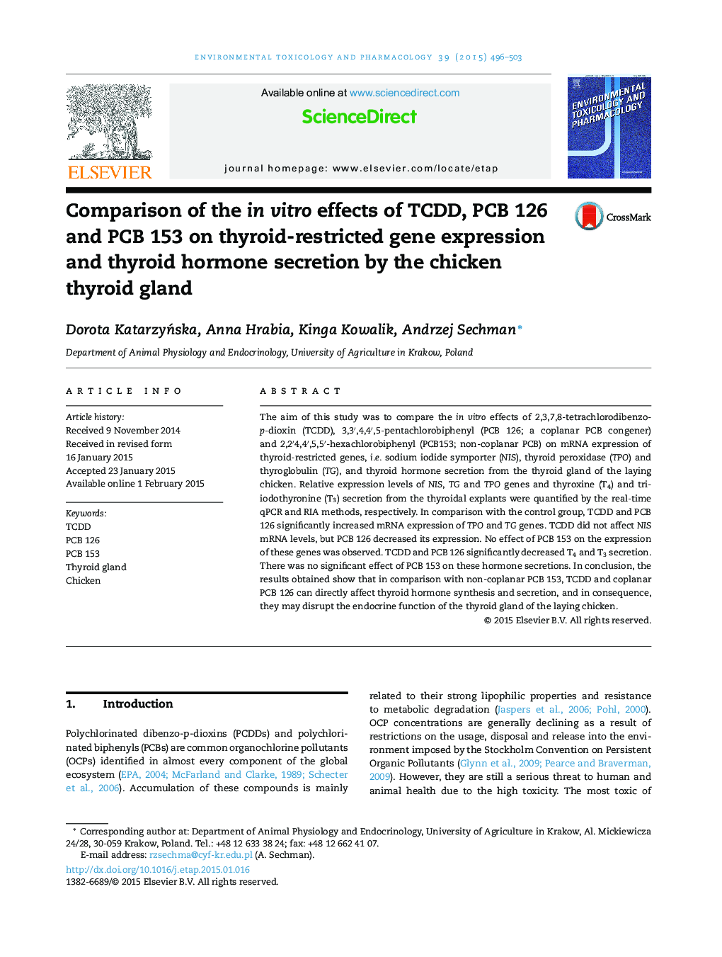 Comparison of the in vitro effects of TCDD, PCB 126 and PCB 153 on thyroid-restricted gene expression and thyroid hormone secretion by the chicken thyroid gland