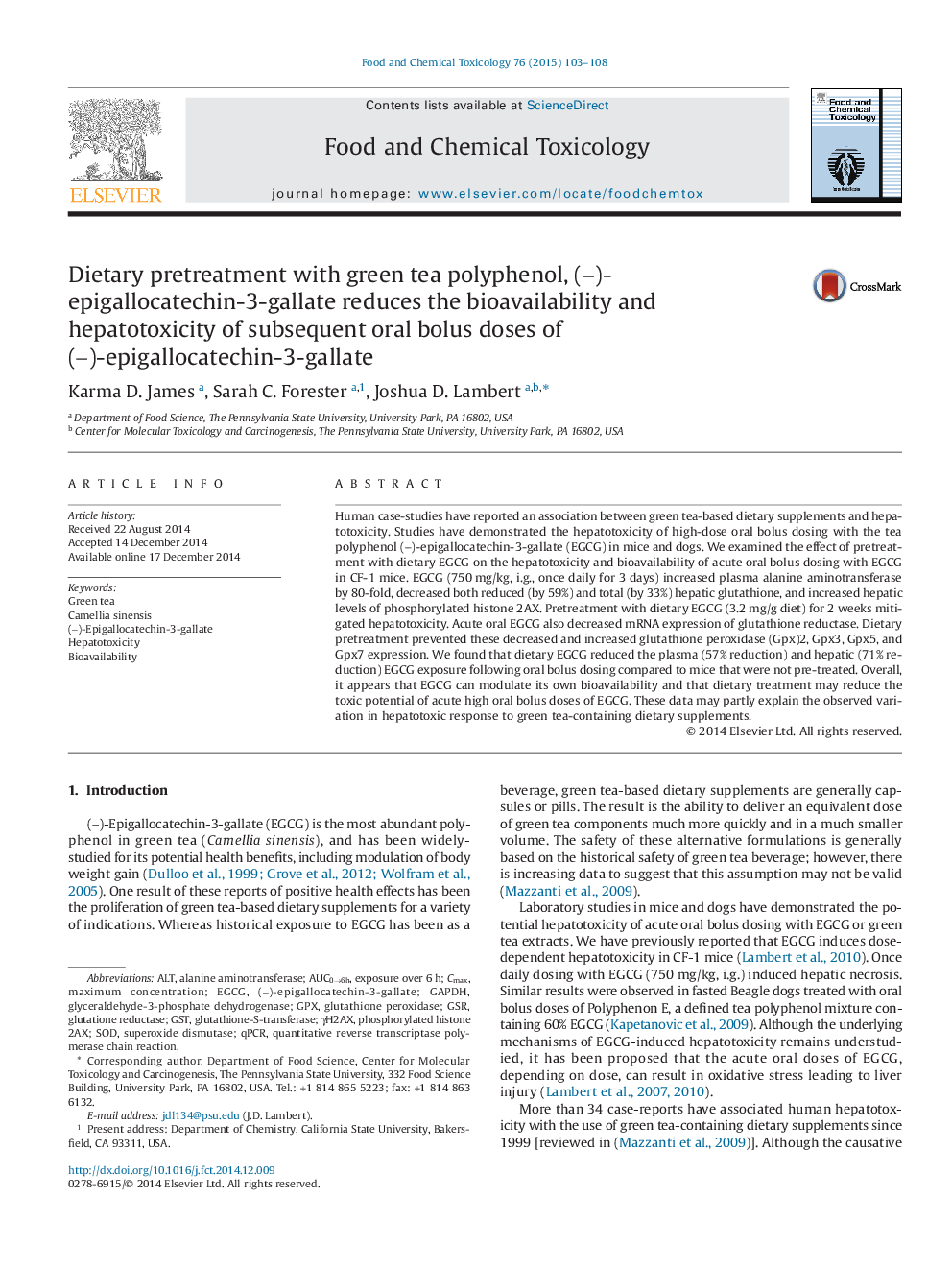 Dietary pretreatment with green tea polyphenol, (â)-epigallocatechin-3-gallate reduces the bioavailability and hepatotoxicity of subsequent oral bolus doses of (â)-epigallocatechin-3-gallate