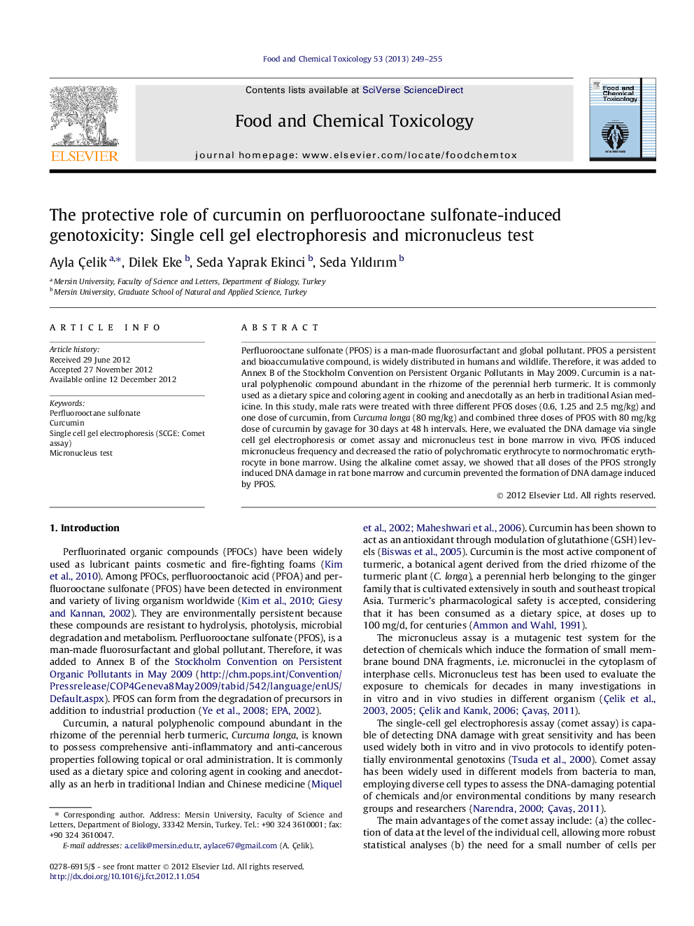 The protective role of curcumin on perfluorooctane sulfonate-induced genotoxicity: Single cell gel electrophoresis and micronucleus test