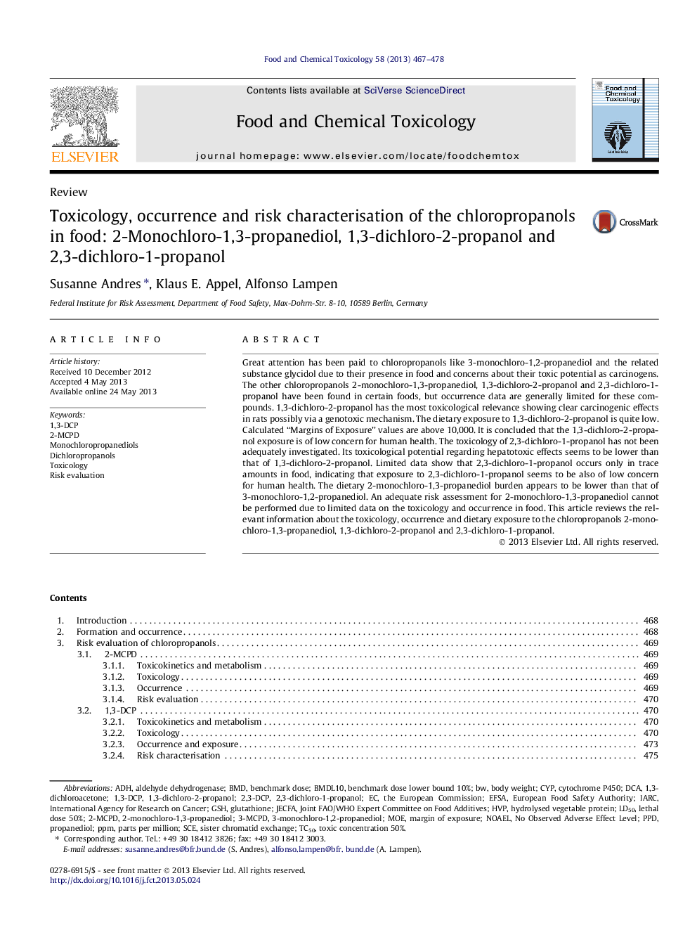 Toxicology, occurrence and risk characterisation of the chloropropanols in food: 2-Monochloro-1,3-propanediol, 1,3-dichloro-2-propanol and 2,3-dichloro-1-propanol