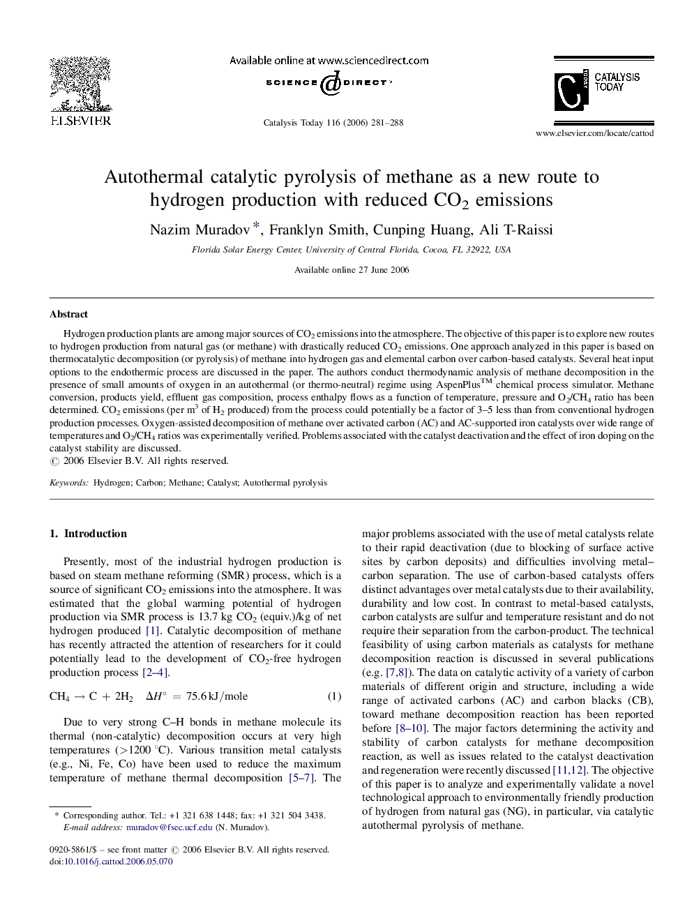 Autothermal catalytic pyrolysis of methane as a new route to hydrogen production with reduced CO2 emissions