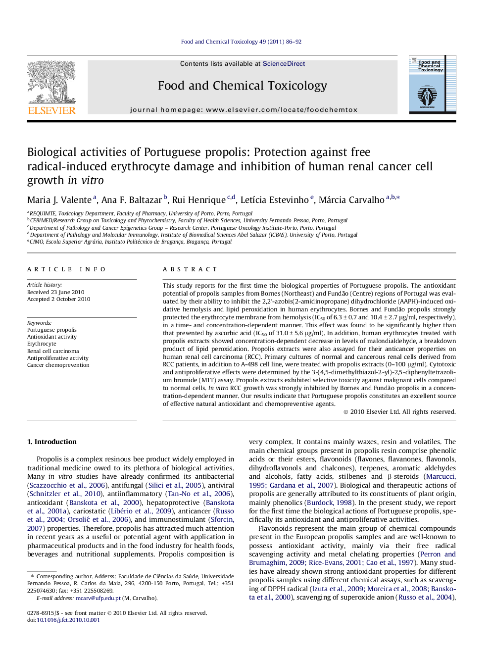 Biological activities of Portuguese propolis: Protection against free radical-induced erythrocyte damage and inhibition of human renal cancer cell growth in vitro