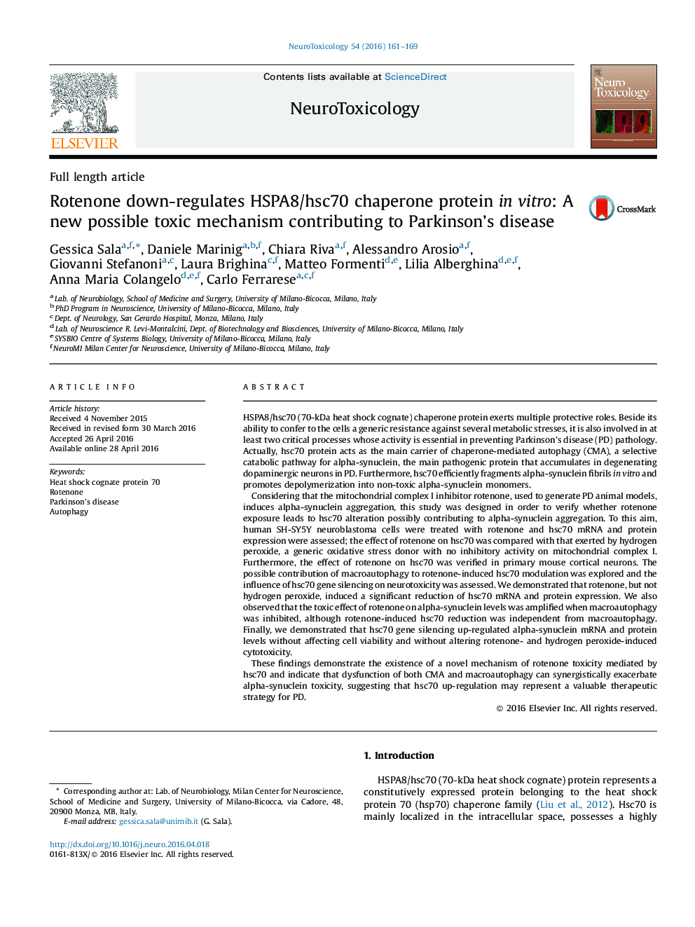 Full length articleRotenone down-regulates HSPA8/hsc70 chaperone protein in vitro: A new possible toxic mechanism contributing to Parkinson's disease