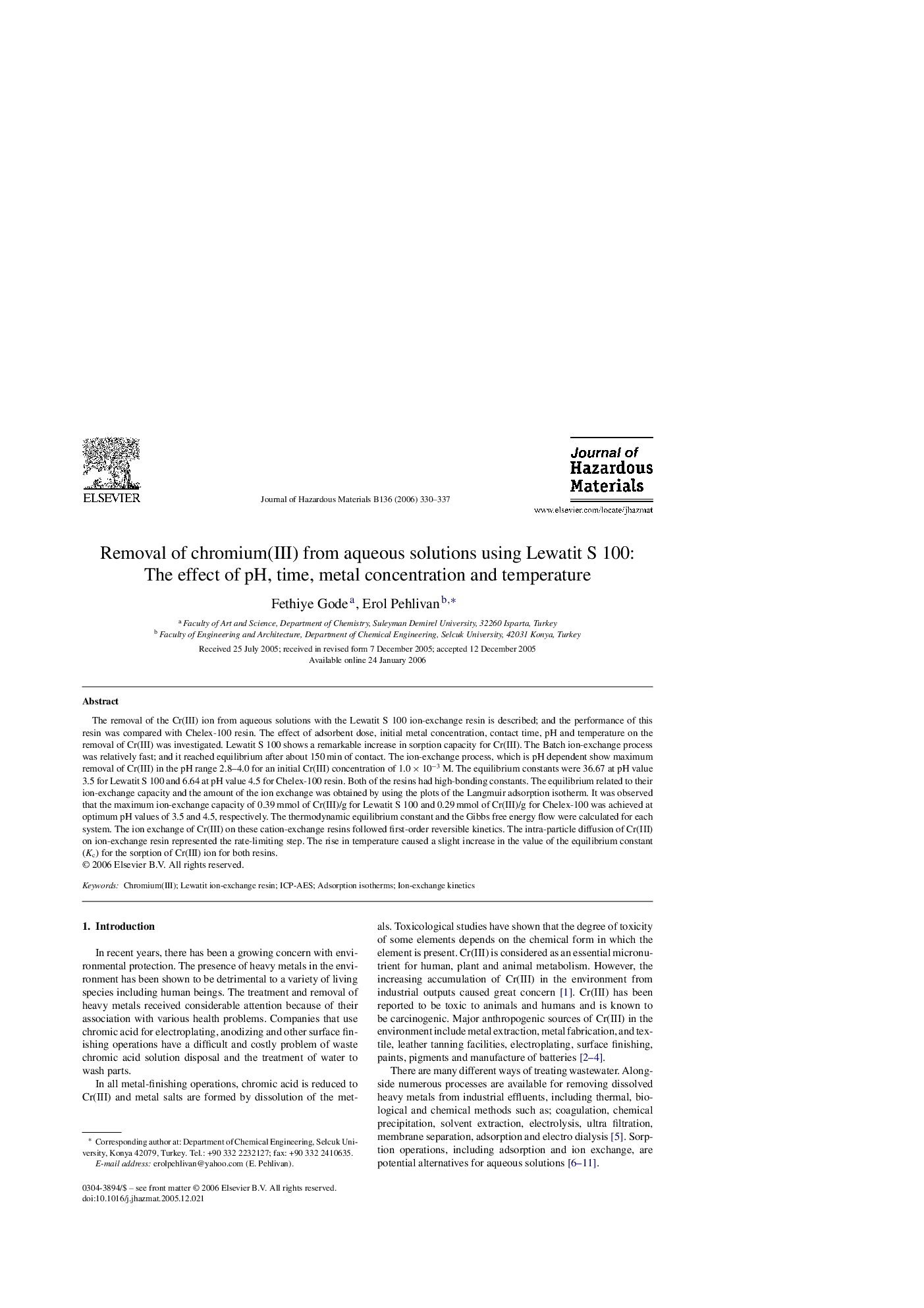 Removal of chromium(III) from aqueous solutions using Lewatit S 100: The effect of pH, time, metal concentration and temperature