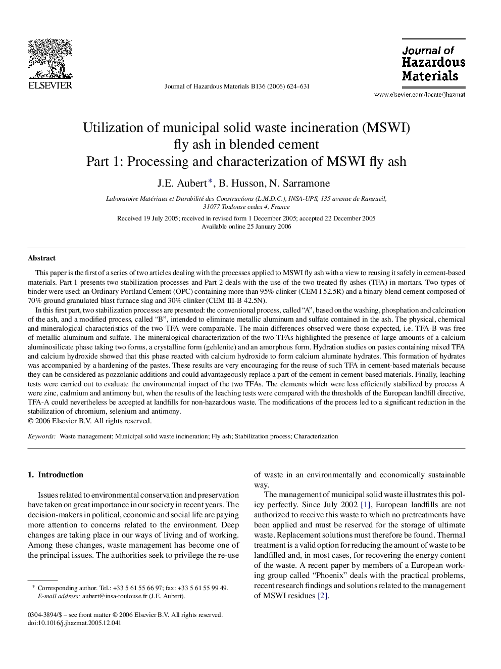 Utilization of municipal solid waste incineration (MSWI) fly ash in blended cement: Part 1: Processing and characterization of MSWI fly ash