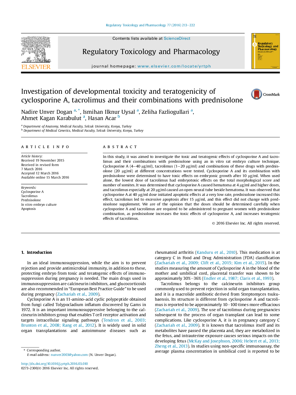 Investigation of developmental toxicity and teratogenicity of cyclosporine A, tacrolimus and their combinations with prednisolone