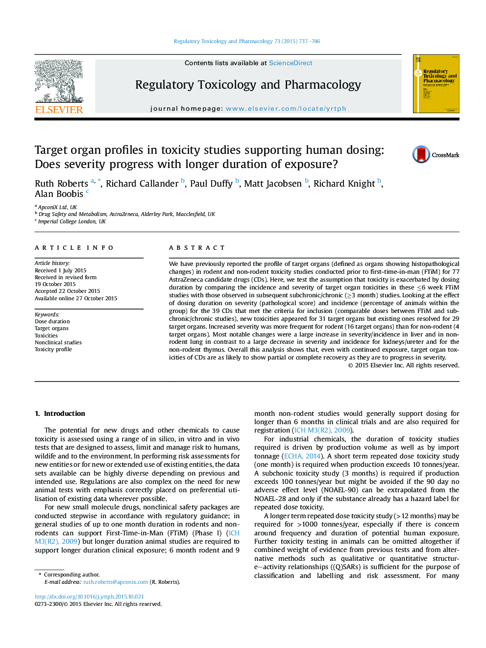 Target organ profiles in toxicity studies supporting human dosing: Does severity progress with longer duration of exposure?