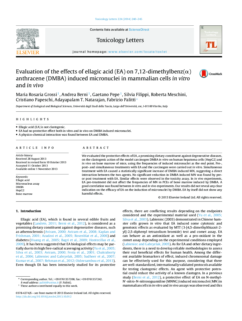 Evaluation of the effects of ellagic acid (EA) on 7,12-dimethylbenz(Î±) anthracene (DMBA) induced micronuclei in mammalian cells in vitro and in vivo