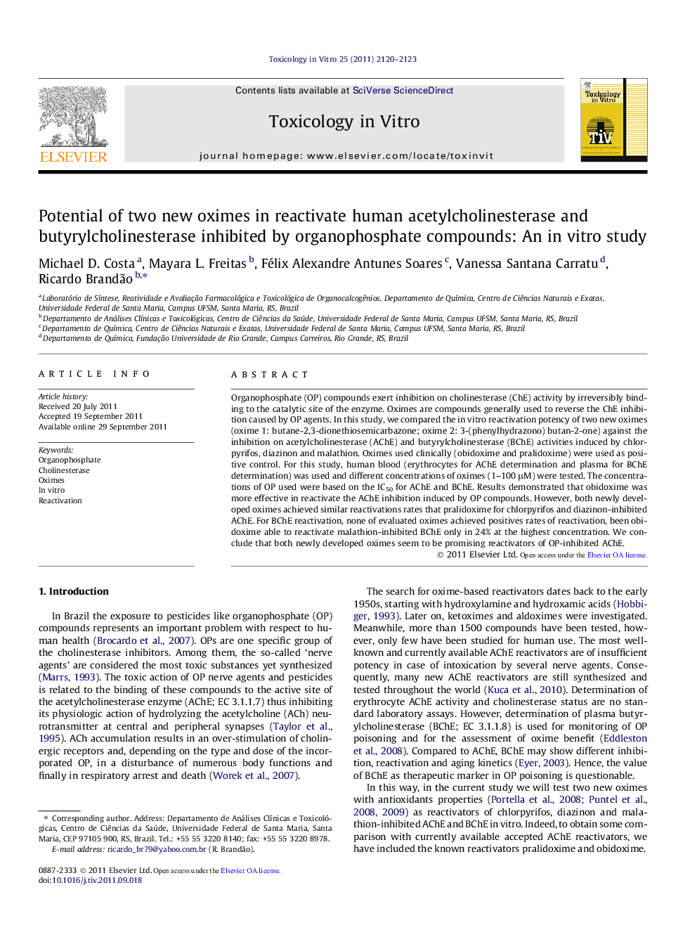 Potential of two new oximes in reactivate human acetylcholinesterase and butyrylcholinesterase inhibited by organophosphate compounds: An in vitro study