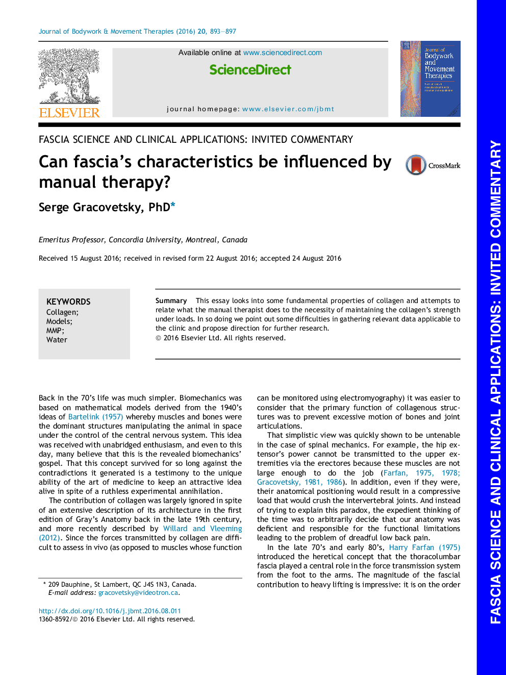 Fascia science and clinical applications: Invited commentaryCan fascia's characteristics be influenced by manual therapy?