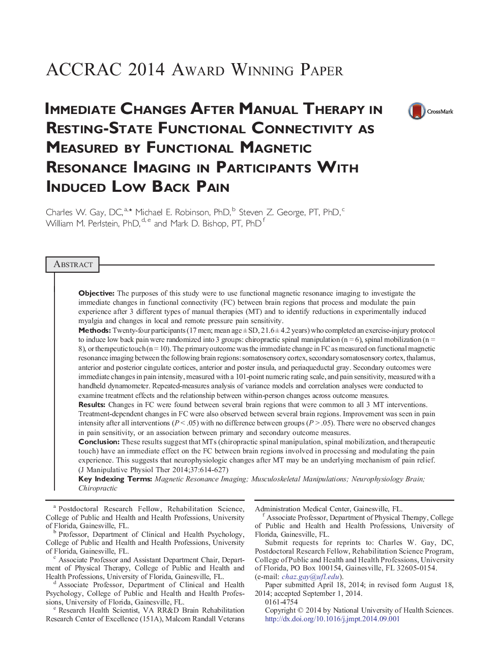 Immediate Changes After Manual Therapy in Resting-State Functional Connectivity as Measured by Functional Magnetic Resonance Imaging in Participants With Induced Low Back Pain