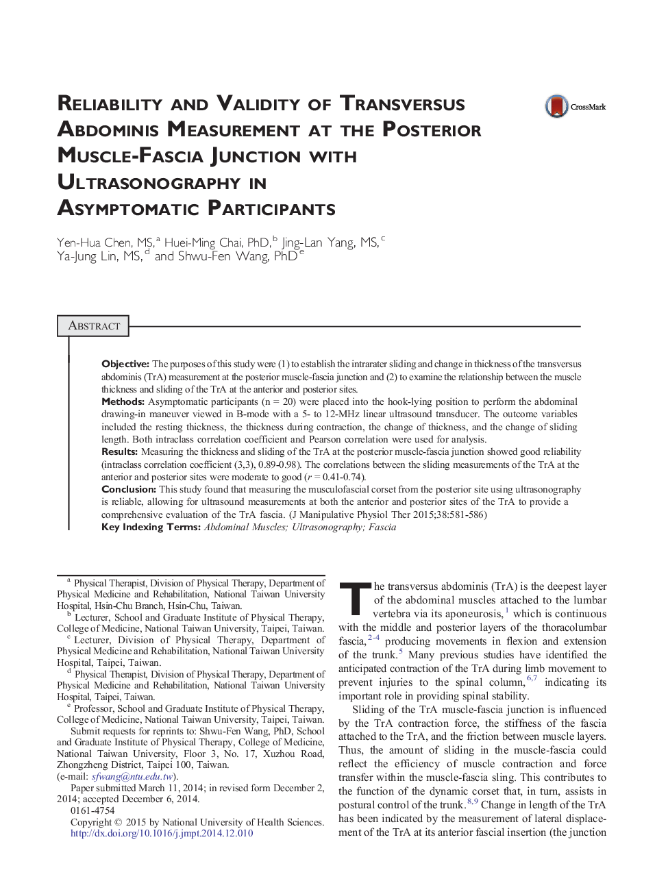 Original ArticleReliability and Validity of Transversus Abdominis Measurement at the Posterior Muscle-Fascia Junction with Ultrasonography in Asymptomatic Participants