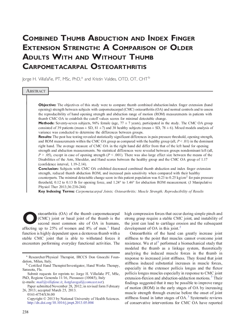 Original ResearchCombined Thumb Abduction and Index Finger Extension Strength: A Comparison of Older Adults With and Without Thumb Carpometacarpal Osteoarthritis