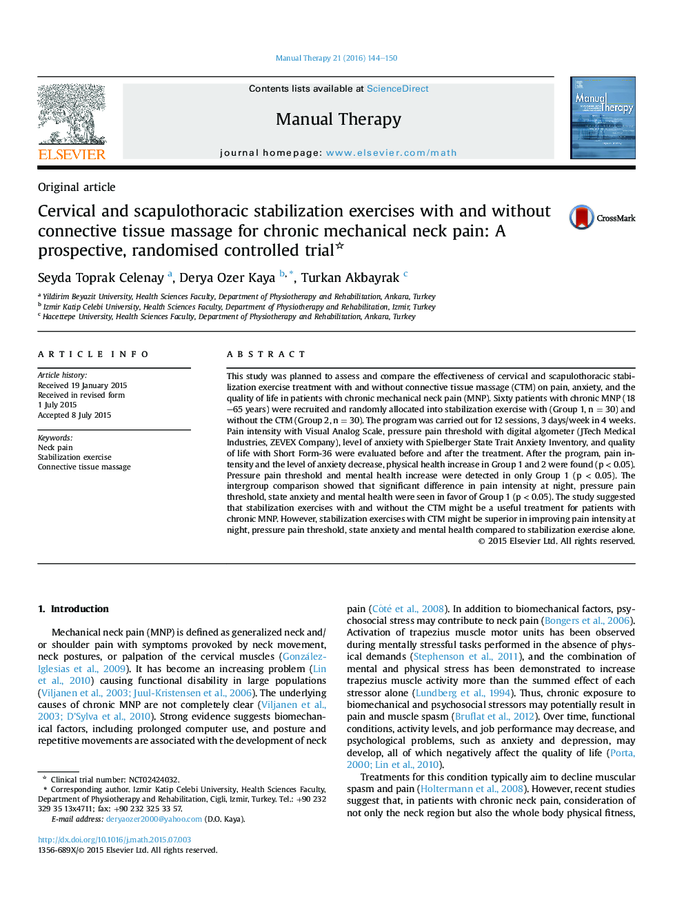 Original articleCervical and scapulothoracic stabilization exercises with and without connective tissue massage for chronic mechanical neck pain: A prospective, randomised controlled trial