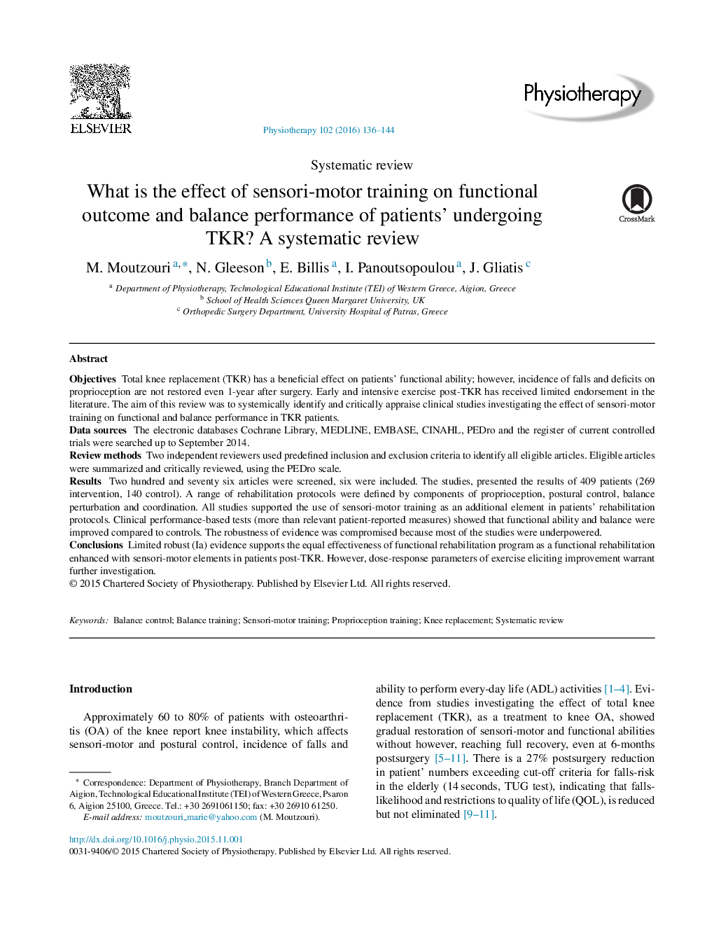 Systematic reviewWhat is the effect of sensori-motor training on functional outcome and balance performance of patients' undergoing TKR? A systematic review