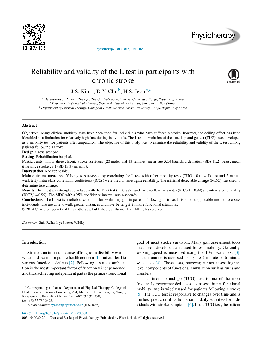 Reliability and validity of the L test in participants with chronic stroke