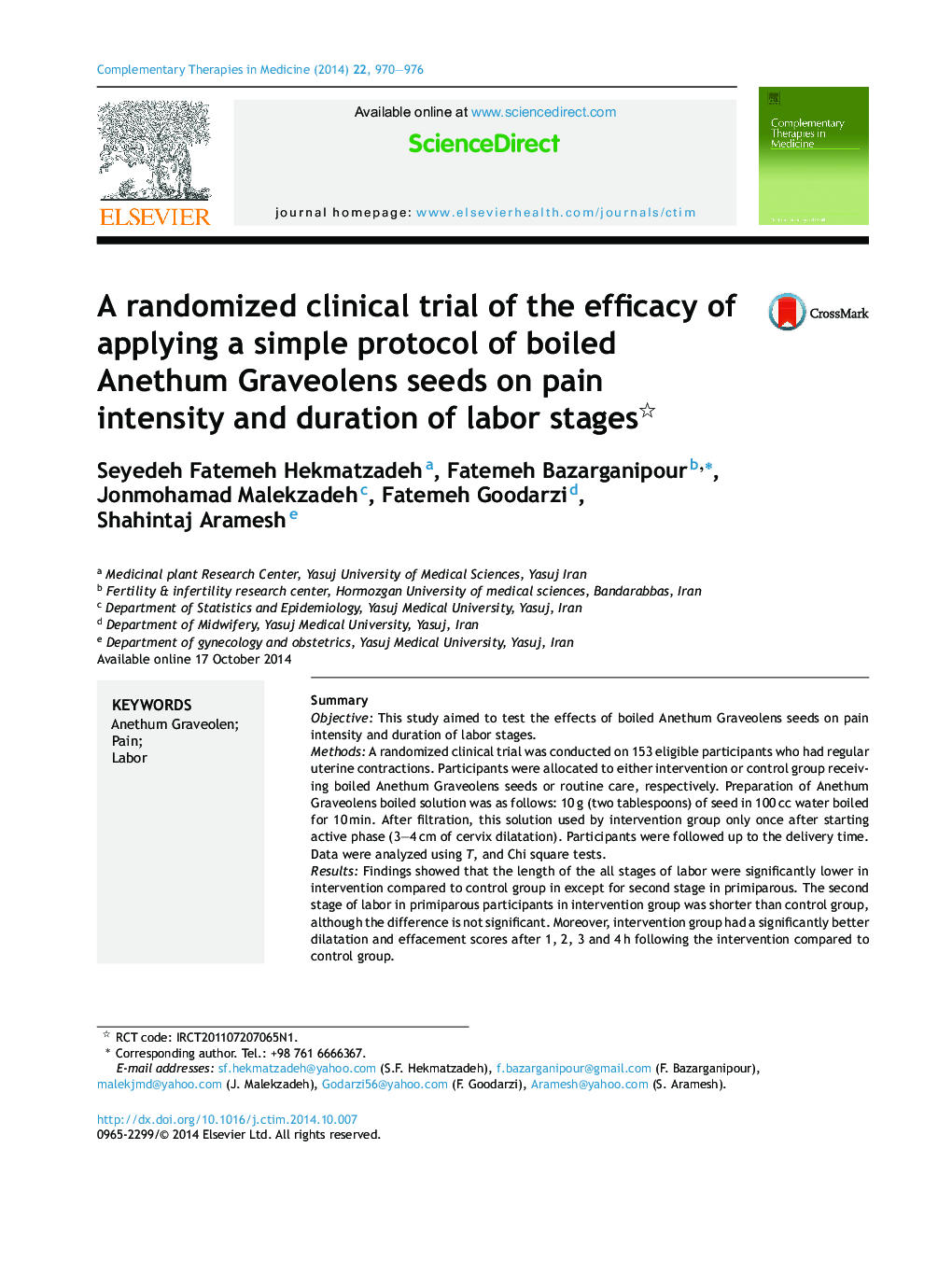 A randomized clinical trial of the efficacy of applying a simple protocol of boiled Anethum Graveolens seeds on pain intensity and duration of labor stages