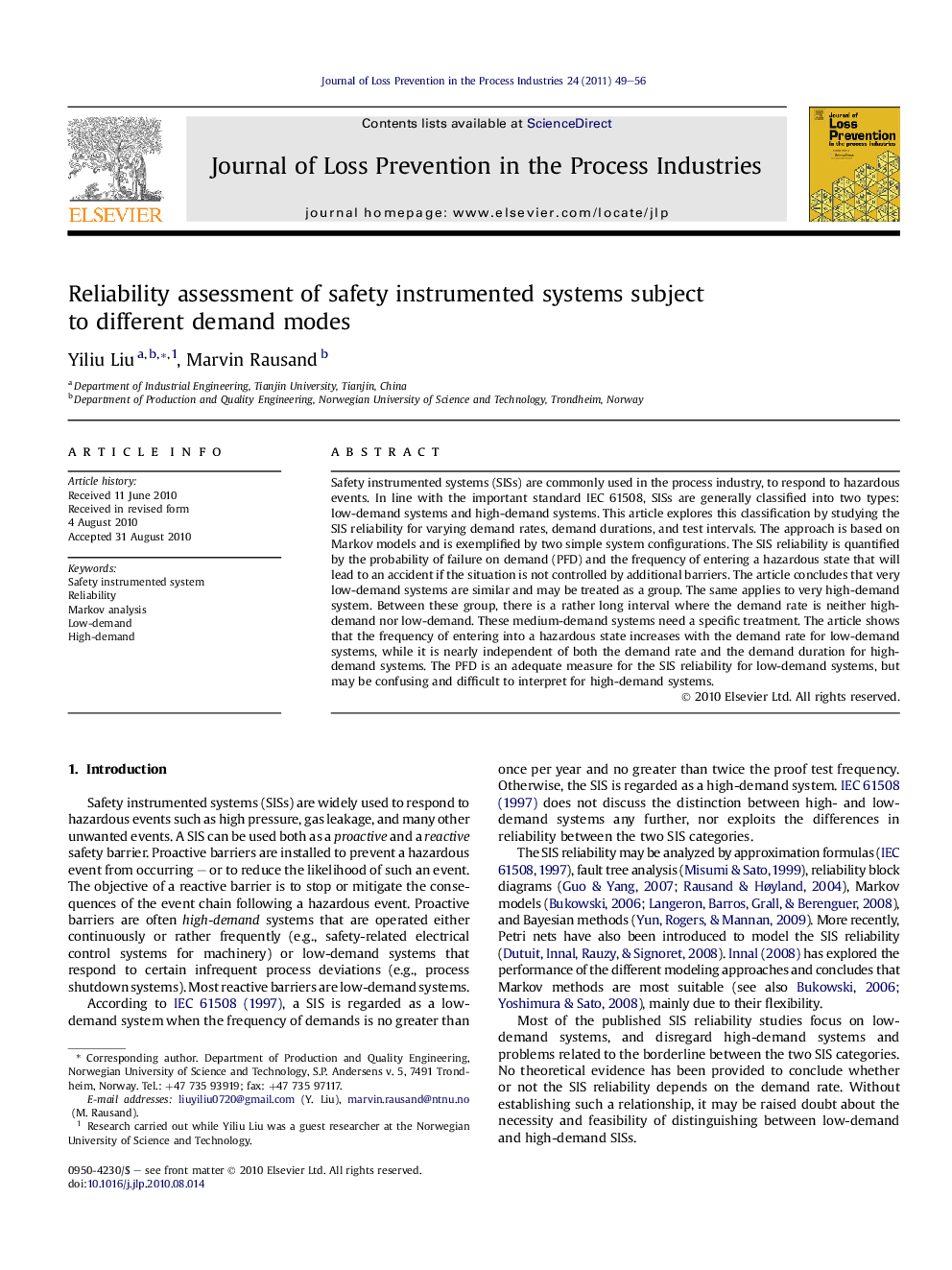 Reliability assessment of safety instrumented systems subject to different demand modes