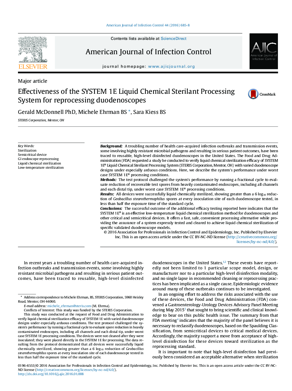 Major articleEffectiveness of the SYSTEM 1E Liquid Chemical Sterilant Processing System for reprocessing duodenoscopes