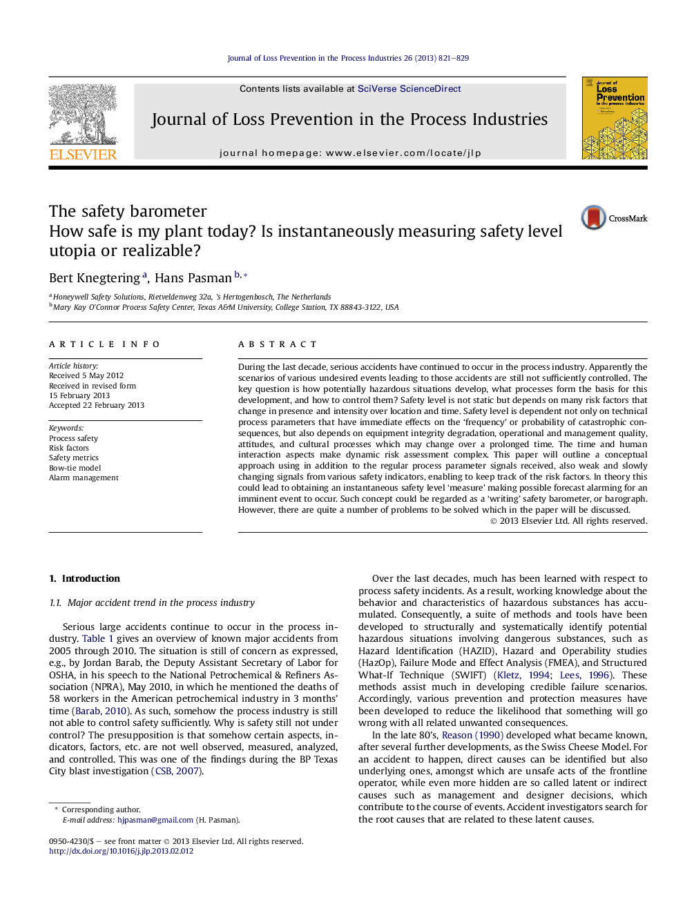 The safety barometer: How safe is my plant today? Is instantaneously measuring safety level utopia or realizable?