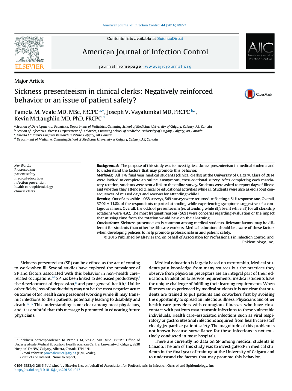 Major ArticleSickness presenteeism in clinical clerks: Negatively reinforced behavior or an issue of patient safety?