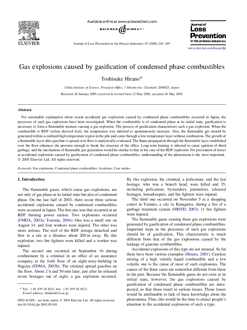 Gas explosions caused by gasification of condensed phase combustibles