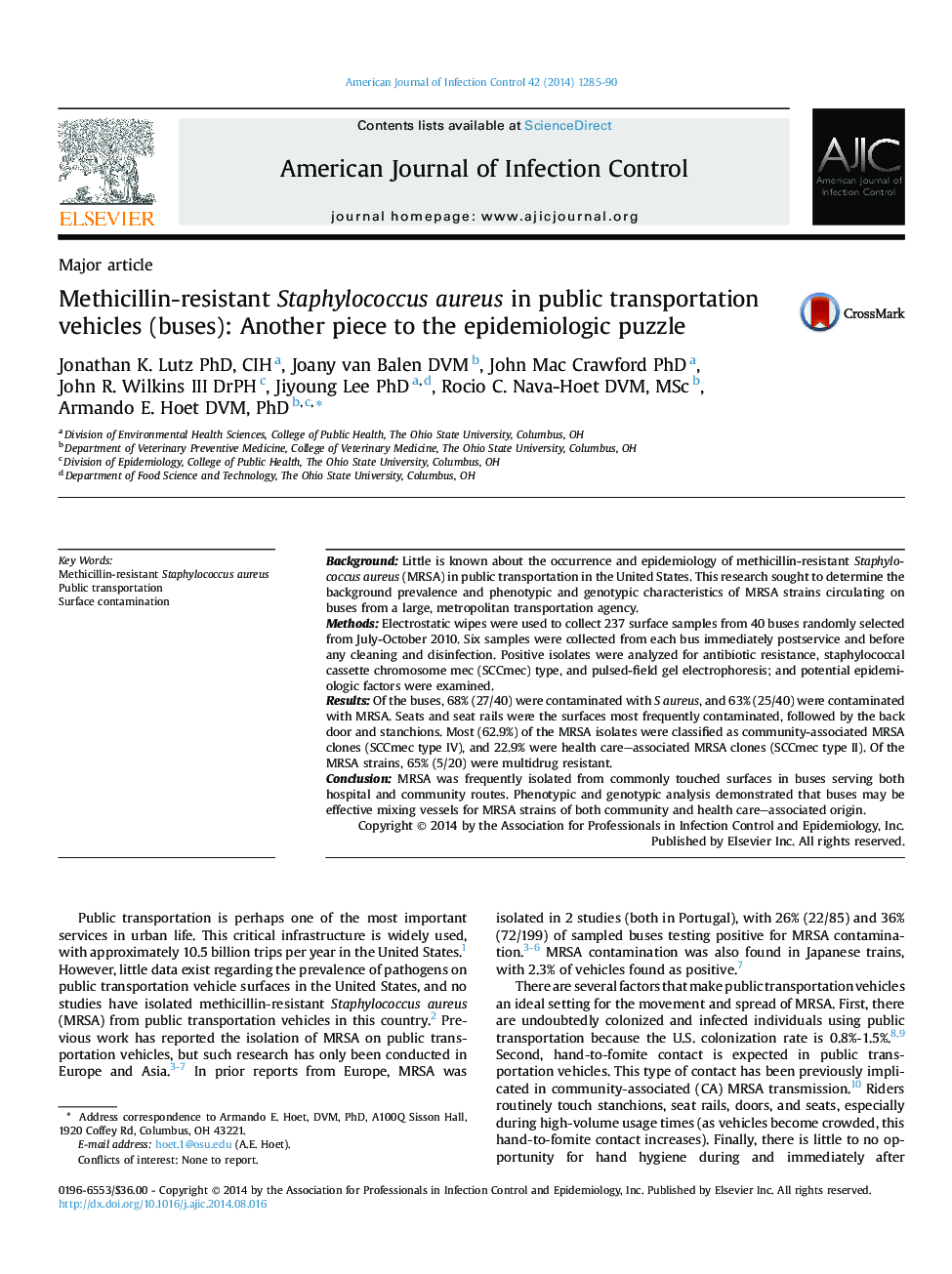 Major articleMethicillin-resistant Staphylococcus aureus in public transportation vehicles (buses): Another piece to the epidemiologic puzzle