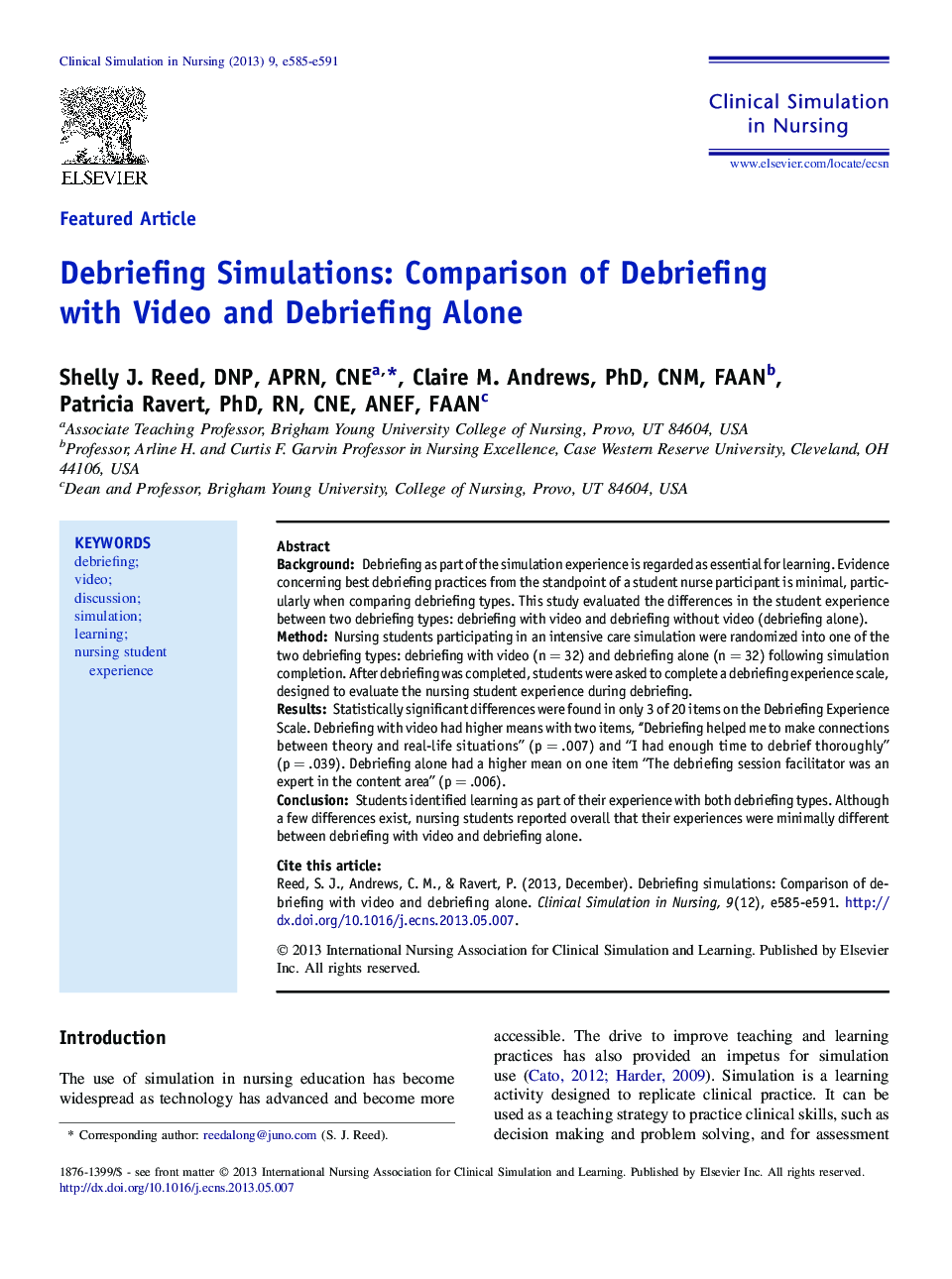 Debriefing Simulations: Comparison of Debriefing with Video and Debriefing Alone