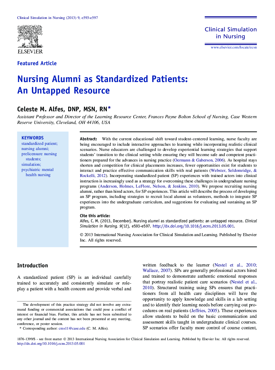 Featured ArticleNursing Alumni as Standardized Patients: An Untapped Resource