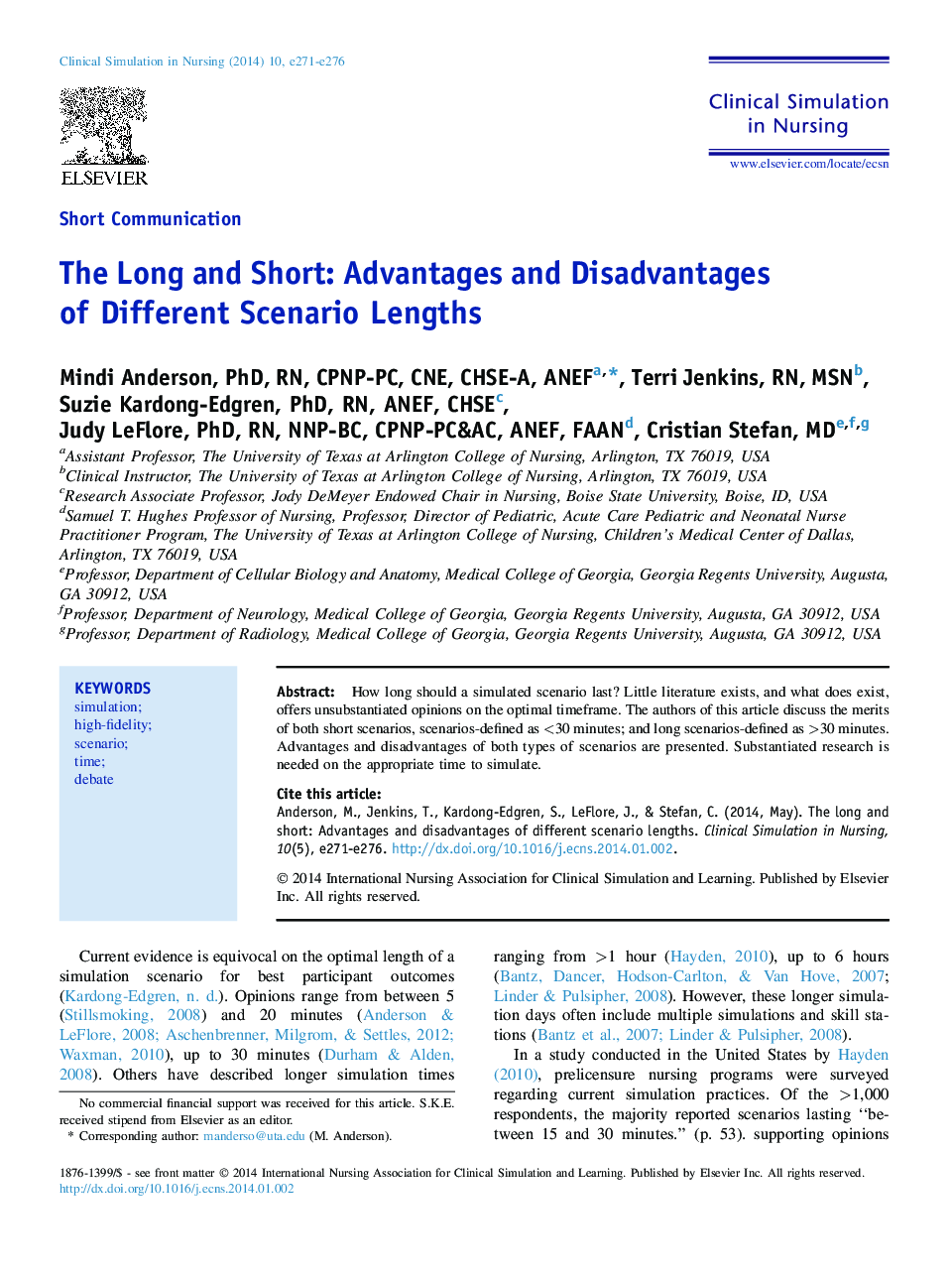 The Long and Short: Advantages and Disadvantages of Different Scenario Lengths