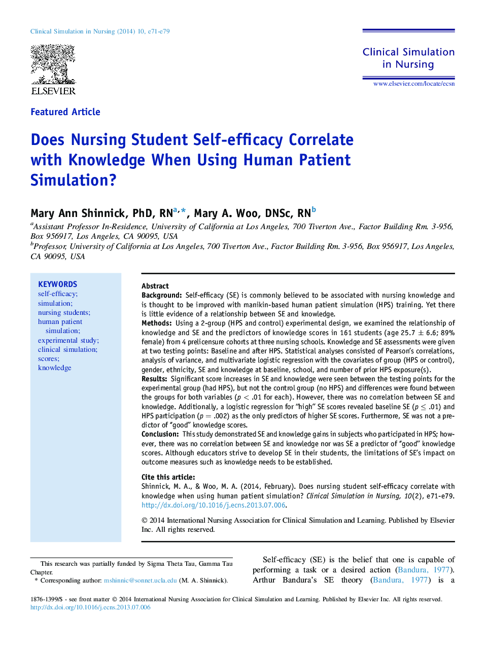 Featured ArticleDoes Nursing Student Self-efficacy Correlate with Knowledge When Using Human Patient Simulation?