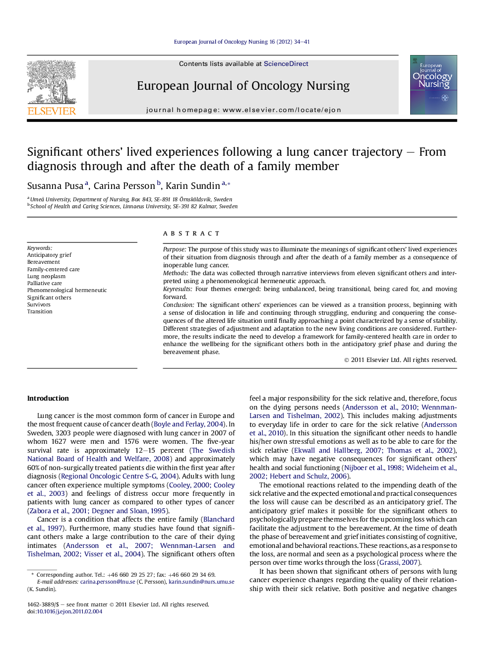 Significant others' lived experiences following a lung cancer trajectory - From diagnosis through and after the death of a family member