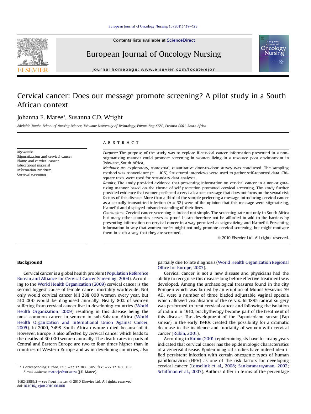 Cervical cancer: Does our message promote screening? A pilot study in a South African context