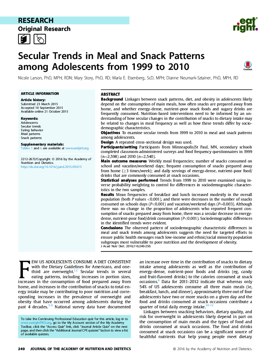 ResearchOriginal ResearchSecular Trends in Meal and Snack Patterns among Adolescents from 1999 to 2010