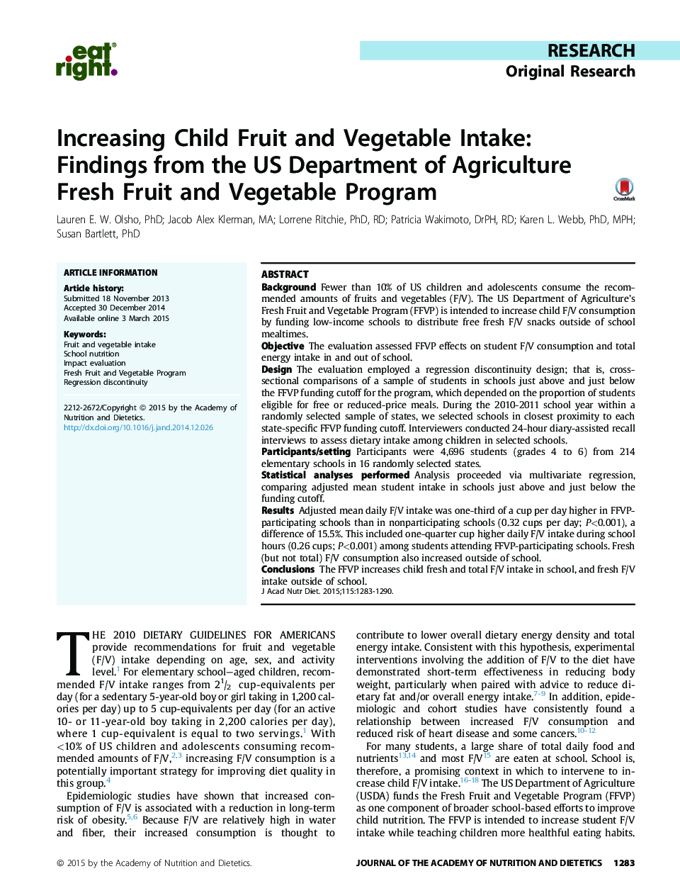 ResearchOriginal ResearchIncreasing Child Fruit and Vegetable Intake: Findings from the US Department of Agriculture Fresh Fruit and Vegetable Program
