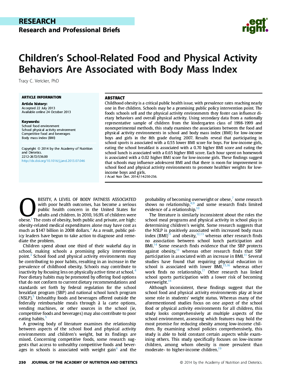 رفتارهای تغذیه ای و رفتارهای جسمانی مرتبط با مدرسه وابسته به شاخص توده بدنی است 