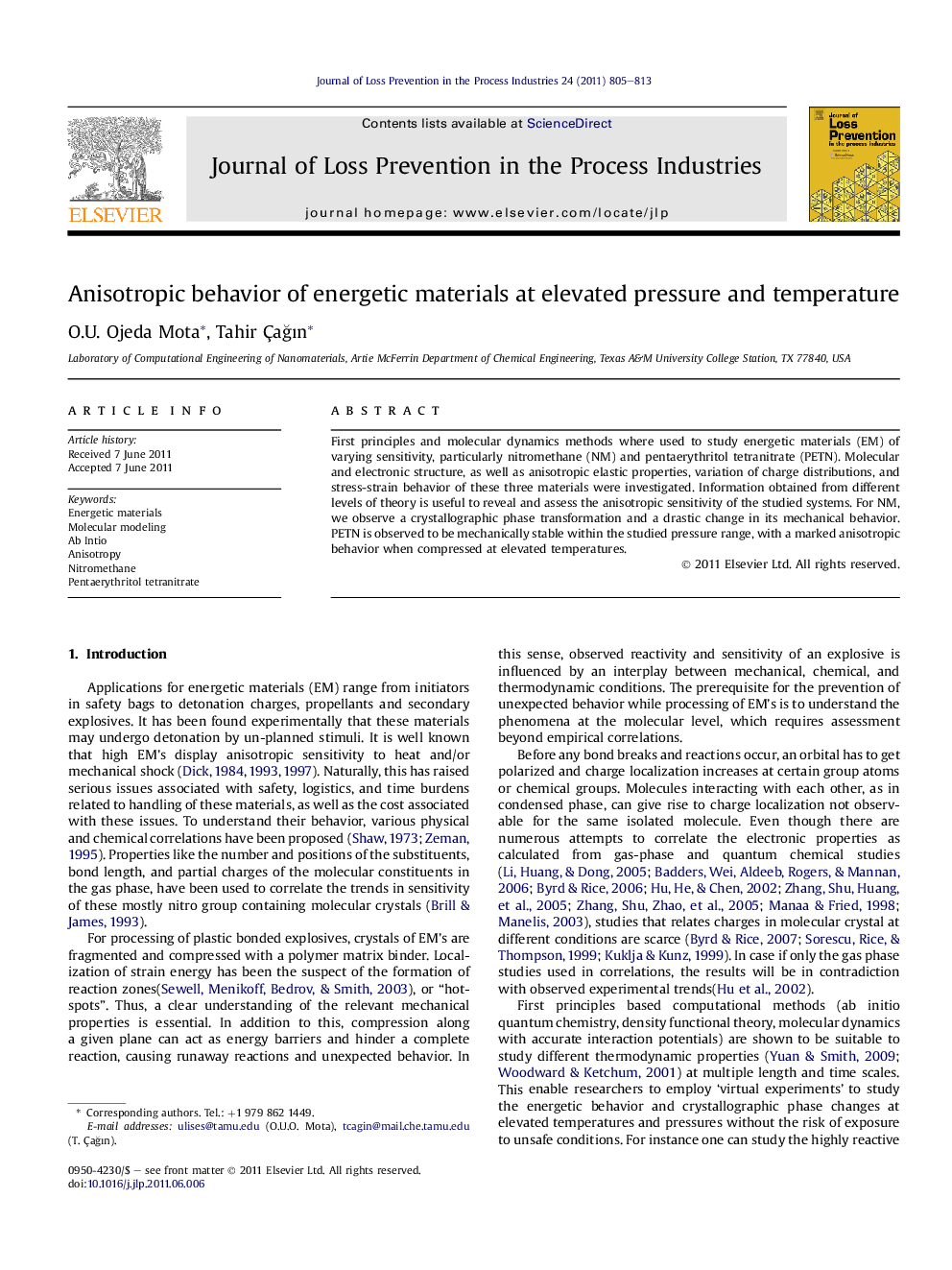 Anisotropic behavior of energetic materials at elevated pressure and temperature