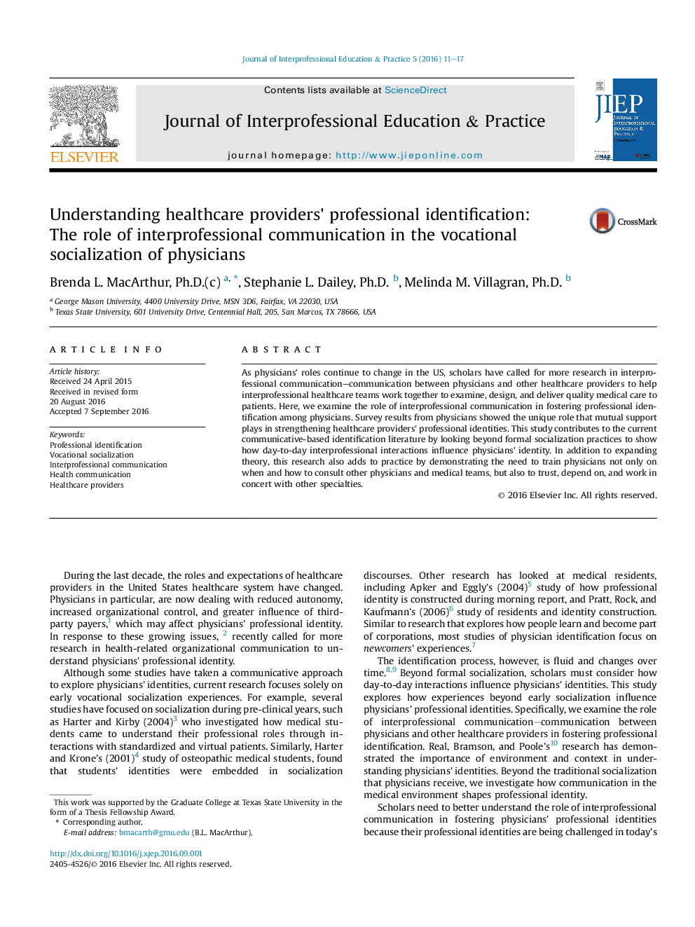 Original ArticleUnderstanding healthcare providers' professional identification: The role of interprofessional communication in the vocational socialization of physicians