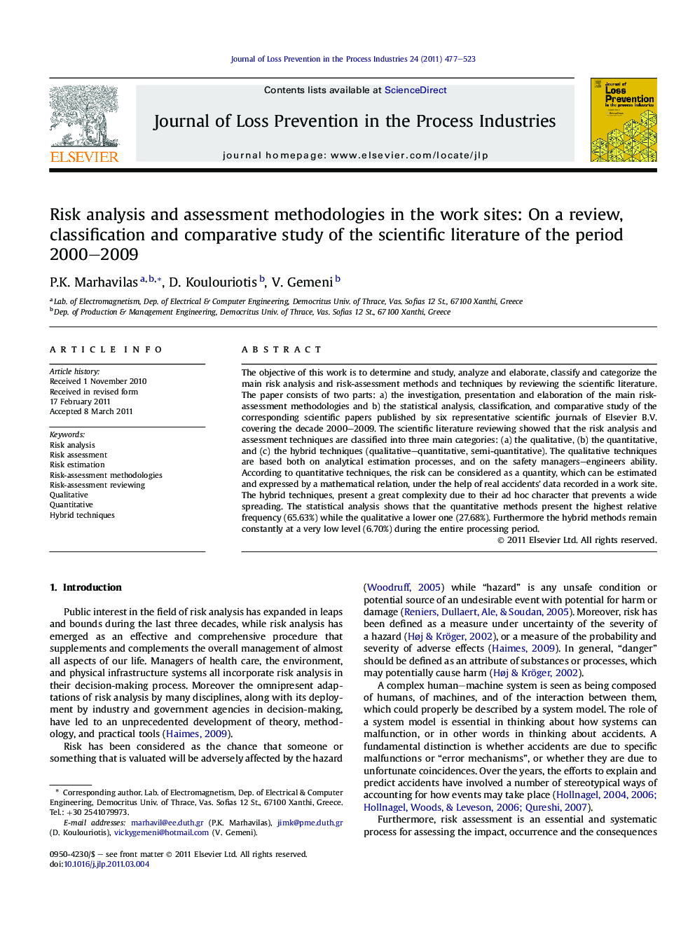 Risk analysis and assessment methodologies in the work sites: On a review, classification and comparative study of the scientific literature of the period 2000–2009