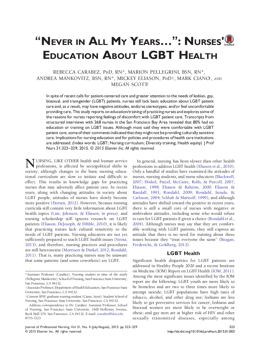 Original Article“Never in All My Yearsâ¦”: Nurses' Education About LGBT Health