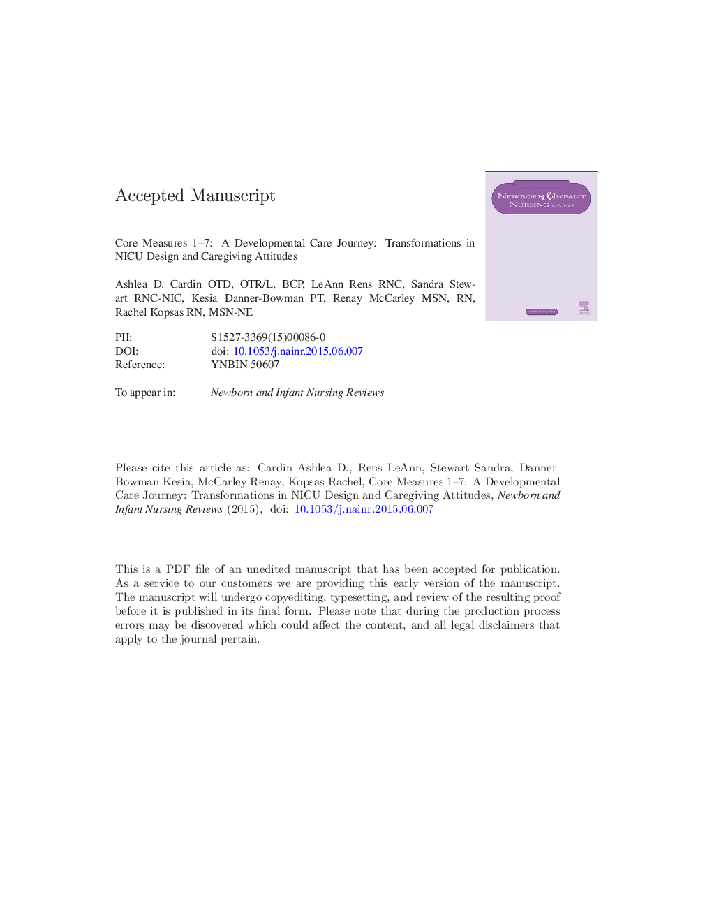 Neuroprotective Core Measures 1-7: A Developmental Care Journey: Transformations in NICU Design and Caregiving Attitudes